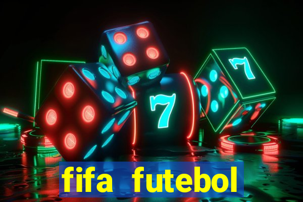 fifa futebol dinheiro infinito